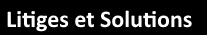 Litiges et solutions